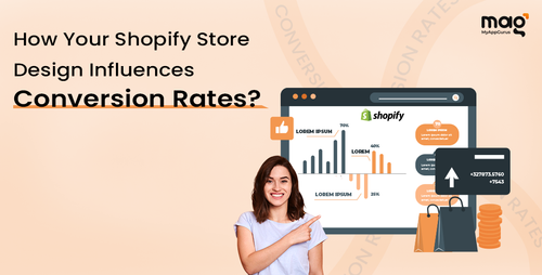 How Your Shopify Store Design Influences Conversion Rates?